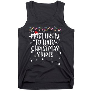 Most Likely To Hate Matching Christmas Funny Family Matching Tank Top