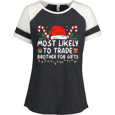 Most Likely To Trade Brother For Gifts Family Christmas Enza Ladies Jersey Colorblock Tee