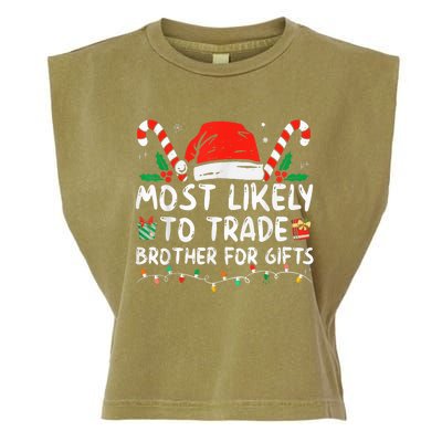 Most Likely To Trade Brother For Gifts Family Christmas Garment-Dyed Women's Muscle Tee