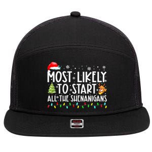 Most Likely To Start The Shenanigans Christmas Family Xma 7 Panel Mesh Trucker Snapback Hat