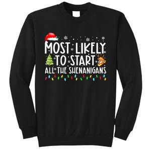 Most Likely To Start The Shenanigans Christmas Family Xma Sweatshirt