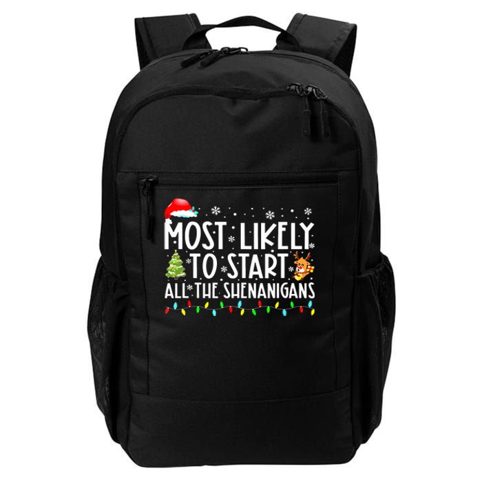 Most Likely To Start The Shenanigans Christmas Family Xma Daily Commute Backpack