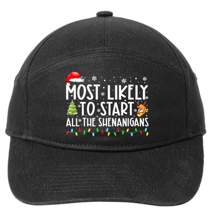 Most Likely To Start The Shenanigans Christmas Family Xma 7-Panel Snapback Hat