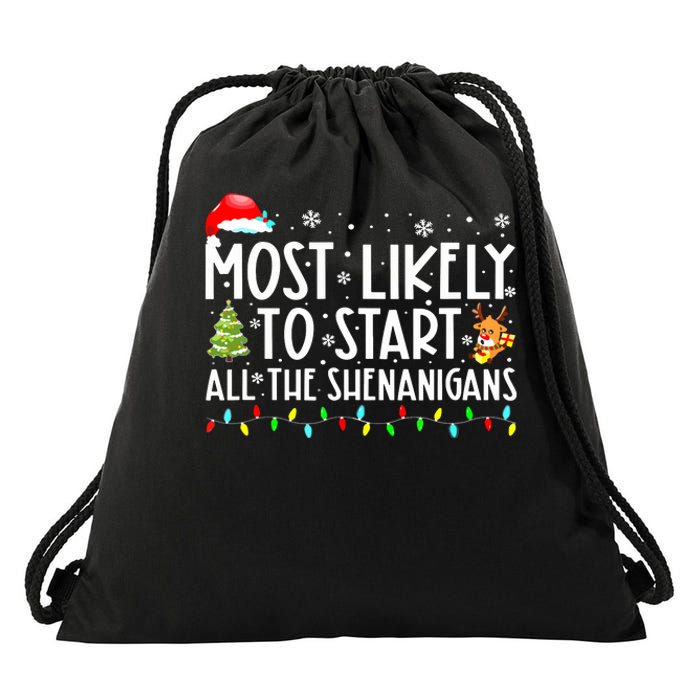 Most Likely To Start The Shenanigans Christmas Family Xma Drawstring Bag