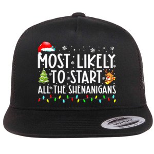 Most Likely To Start The Shenanigans Christmas Family Xma Flat Bill Trucker Hat