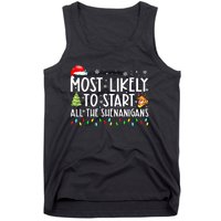 Most Likely To Start The Shenanigans Christmas Family Xma Tank Top