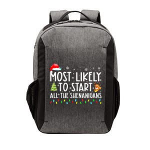 Most Likely To Start The Shenanigans Christmas Family Xma Vector Backpack