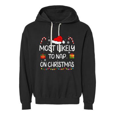 Most Likely To Nap On Christmas Family Funny Matching Garment-Dyed Fleece Hoodie