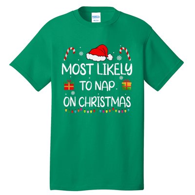 Most Likely To Nap On Christmas Family Funny Matching Tall T-Shirt