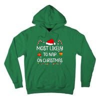 Most Likely To Nap On Christmas Family Funny Matching Tall Hoodie