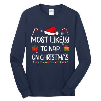 Most Likely To Nap On Christmas Family Funny Matching Tall Long Sleeve T-Shirt