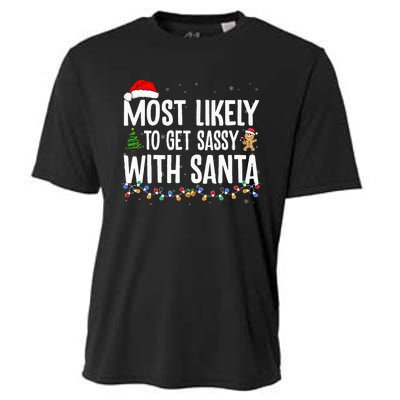 Most Likely To Get Sassy with Santa Funny Family Christmas Cooling Performance Crew T-Shirt