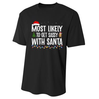 Most Likely To Get Sassy with Santa Funny Family Christmas Performance Sprint T-Shirt