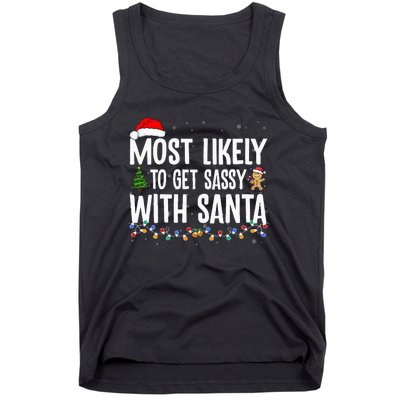 Most Likely To Get Sassy with Santa Funny Family Christmas Tank Top