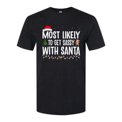 Most Likely To Get Sassy with Santa Funny Family Christmas Softstyle CVC T-Shirt