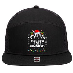 Most Likely To Read A Book On Christmas 7 Panel Mesh Trucker Snapback Hat