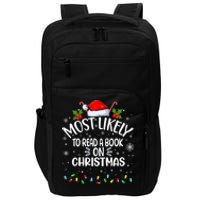 Most Likely To Read A Book On Christmas Impact Tech Backpack