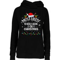 Most Likely To Read A Book On Christmas Womens Funnel Neck Pullover Hood