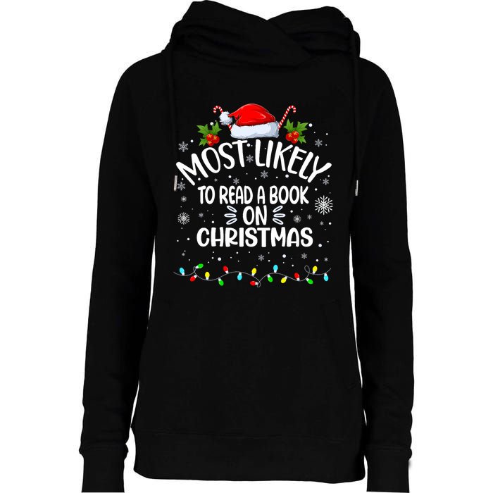 Most Likely To Read A Book On Christmas Womens Funnel Neck Pullover Hood