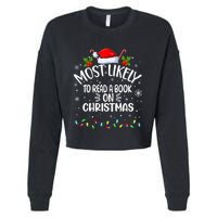 Most Likely To Read A Book On Christmas Cropped Pullover Crew