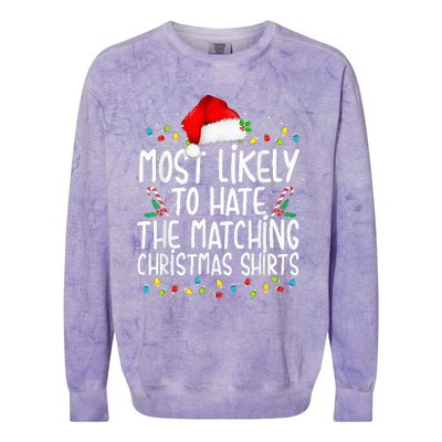 Most Likely To Hate Matching Christmas Funny Family Matching  Colorblast Crewneck Sweatshirt