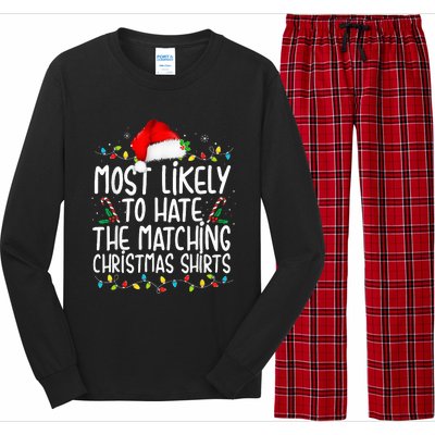 Most Likely To Hate Matching Christmas Funny Family Matching  Long Sleeve Pajama Set