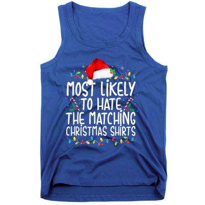 Most Likely To Hate Matching Christmas Funny Family Matching  Tank Top