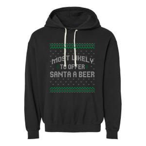 Most Likely To Offer Santa A Beer Ugly Christmas Shirts For Family Garment-Dyed Fleece Hoodie