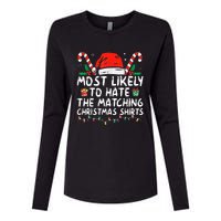 Most Likely To Hate Matching Christmas Funny Family Matching Womens Cotton Relaxed Long Sleeve T-Shirt