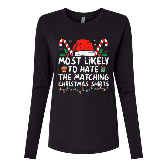 Most Likely To Hate Matching Christmas Funny Family Matching Womens Cotton Relaxed Long Sleeve T-Shirt