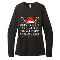 Most Likely To Hate Matching Christmas Funny Family Matching Womens CVC Long Sleeve Shirt