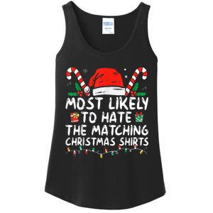 Most Likely To Hate Matching Christmas Funny Family Matching Ladies Essential Tank