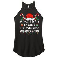 Most Likely To Hate Matching Christmas Funny Family Matching Women's Perfect Tri Rocker Tank