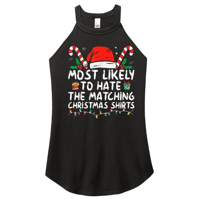 Most Likely To Hate Matching Christmas Funny Family Matching Women's Perfect Tri Rocker Tank