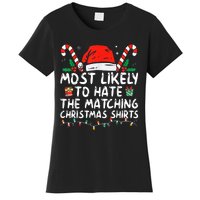 Most Likely To Hate Matching Christmas Funny Family Matching Women's T-Shirt