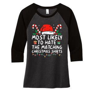 Most Likely To Hate Matching Christmas Funny Family Matching Women's Tri-Blend 3/4-Sleeve Raglan Shirt