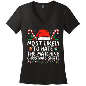 Most Likely To Hate Matching Christmas Funny Family Matching Women's V-Neck T-Shirt