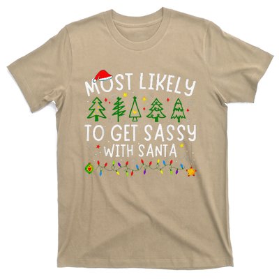 Most Likely To Get Sassy With Santa Matching Christmas T-Shirt