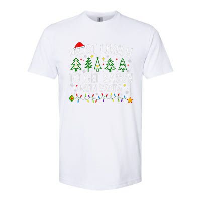 Most Likely To Get Sassy With Santa Matching Christmas Softstyle CVC T-Shirt