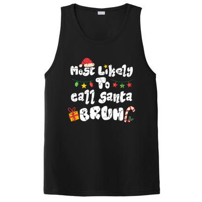 Most Likely To Call Santa Bruh Family Christmas Funny PosiCharge Competitor Tank