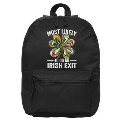 Most Likely To Do An Irish Exit St Patricks Day 2 16 in Basic Backpack