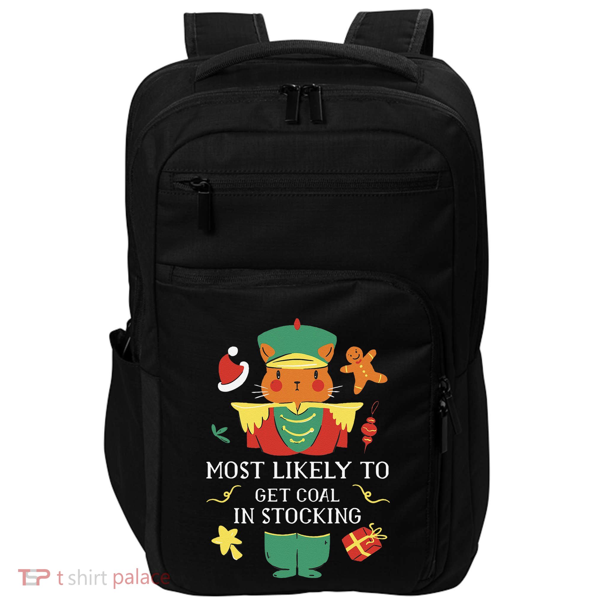 Most Likely To Get Coal In Stocking Christmas Impact Tech Backpack