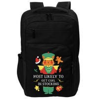 Most Likely To Get Coal In Stocking Christmas Impact Tech Backpack
