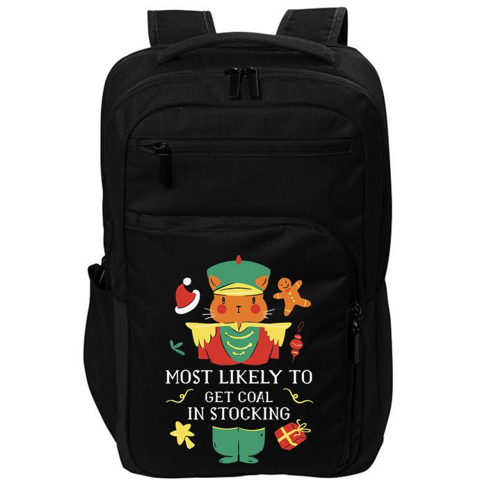 Most Likely To Get Coal In Stocking Christmas Impact Tech Backpack