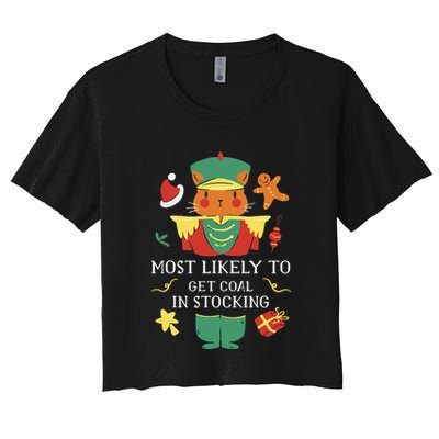 Most Likely To Get Coal In Stocking Christmas Crop Top