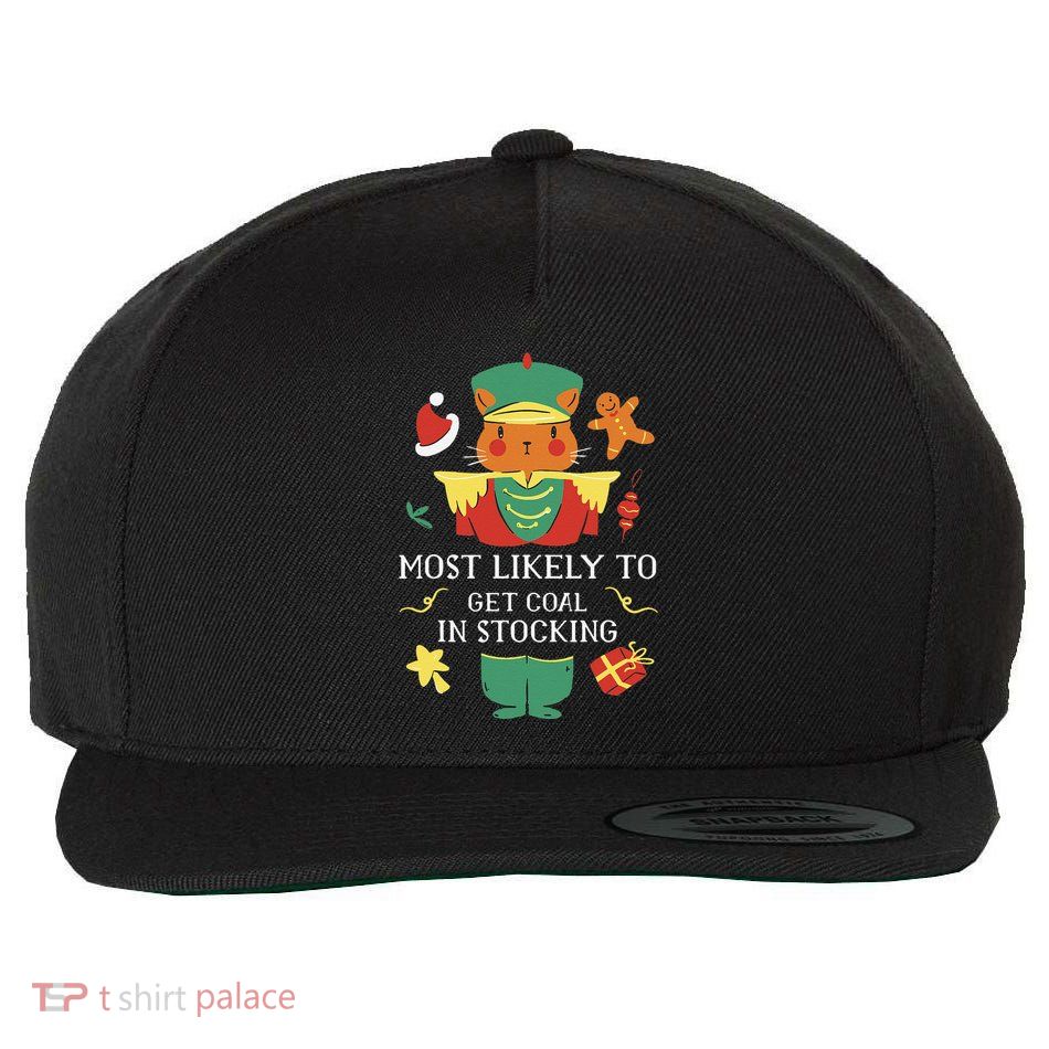 Most Likely To Get Coal In Stocking Christmas Wool Snapback Cap