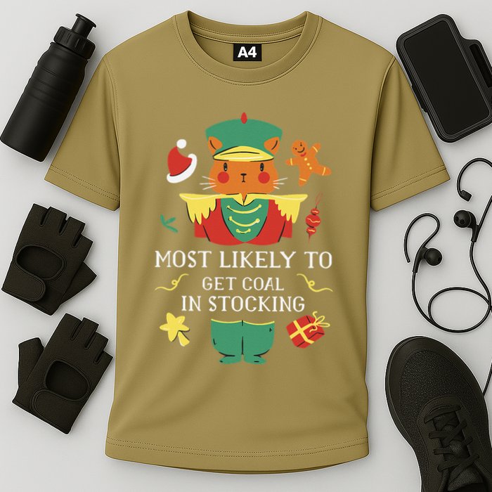 Most Likely To Get Coal In Stocking Christmas Performance Shirt