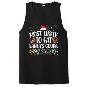 Most Likely To Eat SantaS Cookies Funny Christmas Gift PosiCharge Competitor Tank