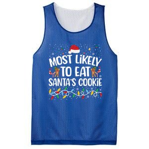 Most Likely To Eat SantaS Cookies Funny Christmas Gift Mesh Reversible Basketball Jersey Tank