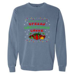 Most Likely To Spread Christmas Cheer Great Gift Garment-Dyed Sweatshirt